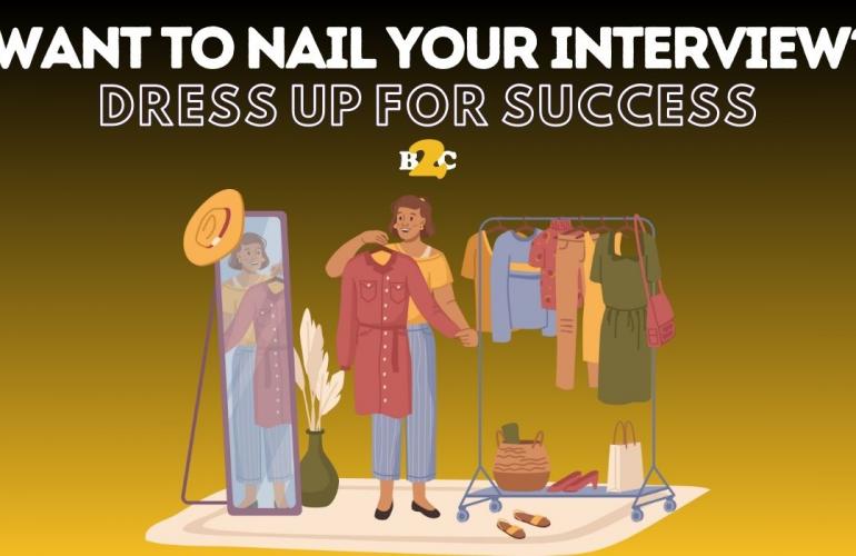 Want to ace your interview? Dress Up for Success